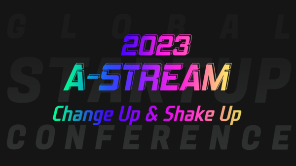 ̾ؾó, 7ȸ ۷ι ŸƮ ۷ A-Stream(̽Ʈ) 